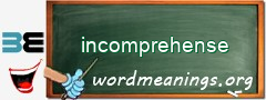 WordMeaning blackboard for incomprehense